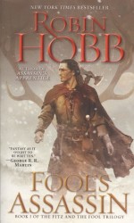 Fool`s Assassin: Book I of the Fitz and the Fool Trilogy