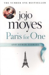 Paris for One and Other Stories