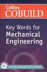 Key Words for Mechanical Engineering (+ MP3 CD) (CEF level: В1+ Intermediate+)