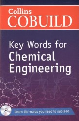 Key Words for Chemical Engineering (+ MP3 CD) (CEF level: В1+ Intermediate+)