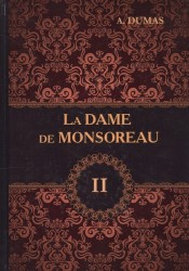 La Dame de Monsoreau. В 3 т. T. 2 = Графиня де Монсоро: роман на англ.яз