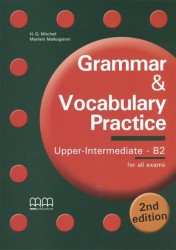 Grammar & Vocabulary Practice: Upper Intermediate B2: Student's Book