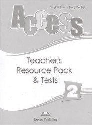 Access 2. Teacher's Resource Pack & Tests. Elementary. Комплект для учителей с тестами