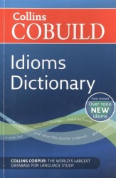 Collins Cobuild Idioms Dictionary