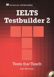 IELTS Testbuilder 2. Tests that Teach (+2CD)