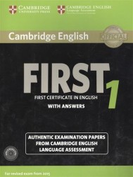 Cambridge English First 1 without Answers. First Certificate in English. Authentic Examination Papers from Cambridge English Language Assessment (+2CD)
