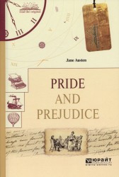 Pride and Prejudice / Гордость и предубеждение