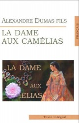 Дама с камелиями = La Dame aux Camelias (на франц. яз.)